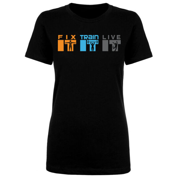 FIX IT TRAIN IT LIVE IT - WOMEN'S FITTED T-SHIRT - $PWS825$ Thumbnail